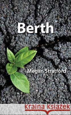 Berth Megan Stratford 9781942624769