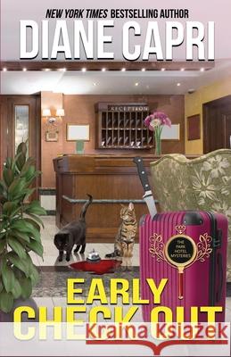 Early Check Out: A Park Hotel Mystery Diane Capri 9781942633273