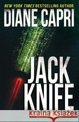 Jack Knife: The Hunt for Jack Reacher Series Diane Capri 9781942633617 Augustbooks