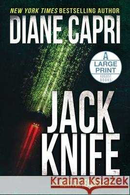 Jack Knife Large Print Edition: The Hunt for Jack Reacher Series Diane Capri 9781942633631 Augustbooks