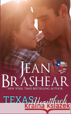 Texas Heartthrob Jean Brashear 9781942653202 Jean Brashear