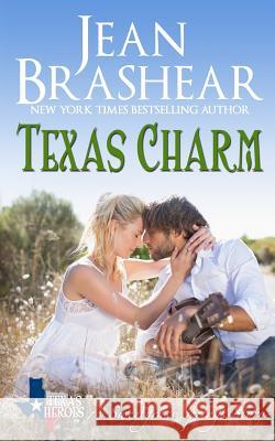 Texas Charm: A Sweetgrass Springs Story Brashear, Jean 9781942653295 Jean Brashear