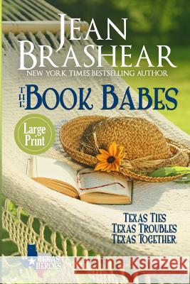 The Book Babes (Large Print Edition) Jean Brashear 9781942653684 Jean Brashear