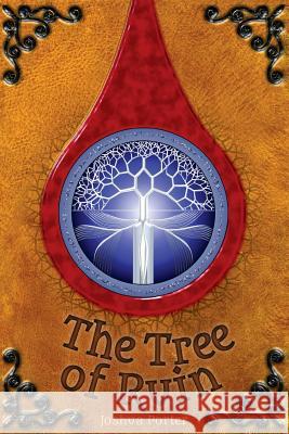 The Tree of Ruin Joshua Porter 9781942661566