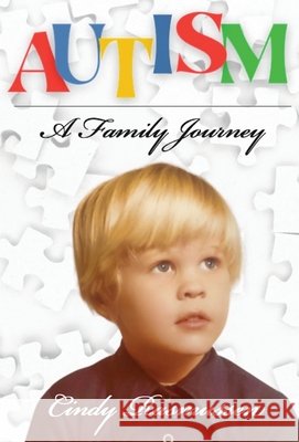 Autism - A Family Journey Cindy Rasmussen 9781942661764