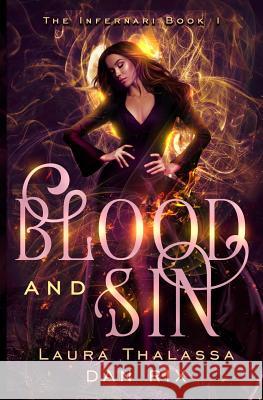 Blood and Sin Laura Thalassa Dan Rix 9781942662181 Lavabrook Publishing Group