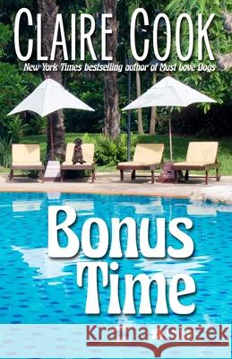 Bonus Time Claire Cook 9781942671367 Marshbury Beach Books