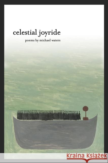 Celestial Joyride Michael Waters 9781942683063 BOA Editions
