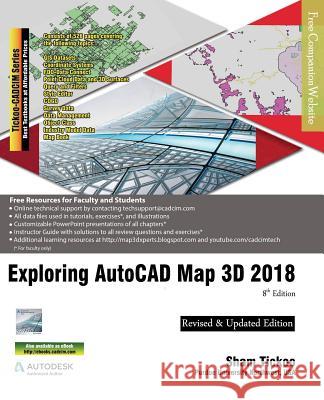 Exploring AutoCAD Map 3D 2018 Prof Sham Tickoo Purdu 9781942689959 Cadcim Technologies
