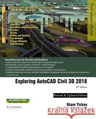 Exploring AutoCAD Civil 3D 2018 Prof Sham Tickoo Purdu 9781942689966 Cadcim Technologies