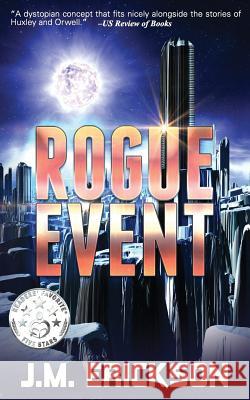 Rogue Event: Novella J. M. Erickson Suzanne M. Owen Cathy Helms 9781942708094
