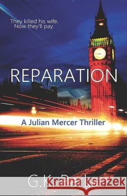 Reparation G. K. Parks 9781942710127 Modus Operandi