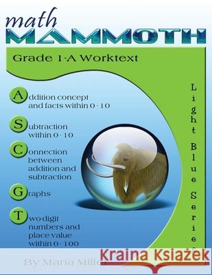 Math Mammoth Grade 1-A Worktext Maria Miller 9781942715009 Math Mammoth