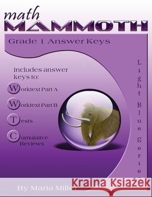 Math Mammoth Grade 1 Answer Keys Maria Miller 9781942715030 Math Mammoth