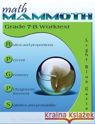 Math Mammoth Grade 7-B Worktext Maria Miller 9781942715252 Math Mammoth
