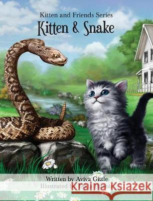 Kitten & Snake Aviva Gittle Tekla Huszar 9781942736172 Aviva Gittle Companies, LLC