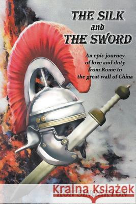 The Silk and The Sword Singerton, Ron 9781942756385 Penmore Press LLC