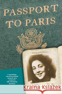 Passport to Paris Glynne Hiller 9781942762485