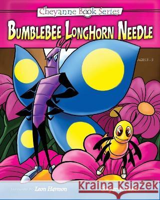 Bumblebee Longhorn Needle Cheyanne Alexandra Rosier 9781942774082