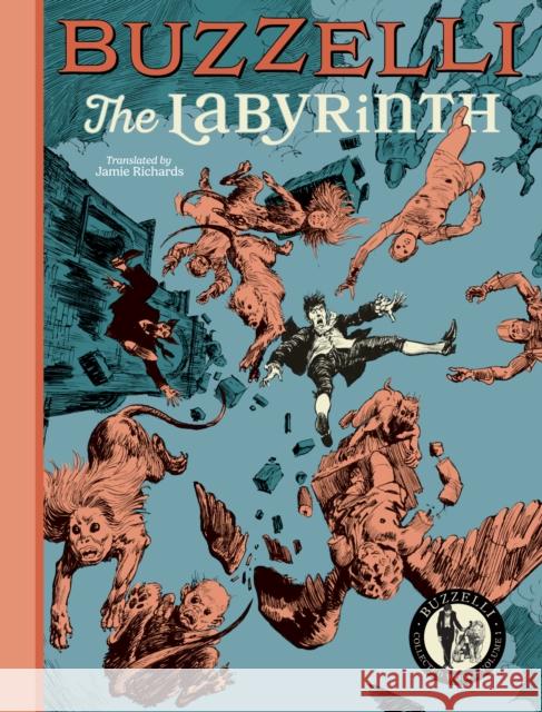 Buzzelli Collected Works Vol. 1: The Labyrinth  9781942801429 Floating World Comics