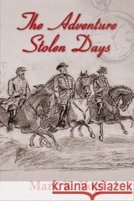 The Adventure - Stolen Days Mark K. Vogl 9781942806424 Scuppernong Press