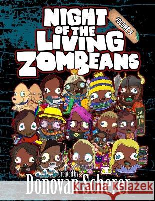 Night of the Living ZomBeans - Volume 2 Donovan Scherer Donovan Scherer 9781942811251 Studio Moonfall