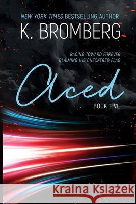 Aced K. Bromberg 9781942832942 Jkb Publishing, LLC