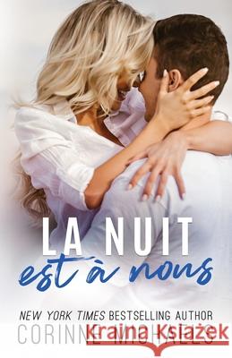 La nuit est à nous Michaels, Corinne 9781942834670