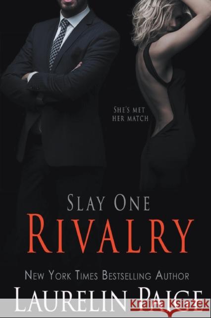 Rivalry Laurelin Paige 9781942835752 Paige Press LLC