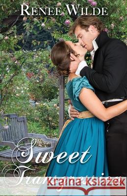 Sweet Transgression Renee Wilde 9781942856948 Literary Wanderlust