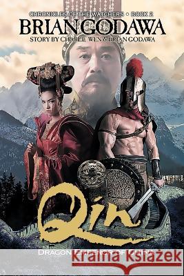 Qin: Dragon Emperor of China Brian Godawa 9781942858553 Embedded Pictures