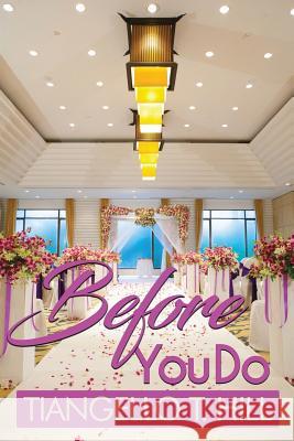 Before You Do Tiangello T Hill 9781942871606 Hov Publishing