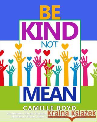 Be Kind Not Mean Camille Boyd 9781942871651 Hov Publishing