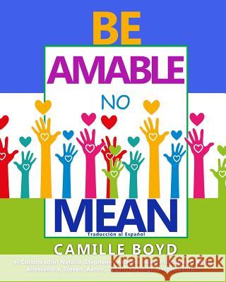 Be Amable No Mean Camille Boyd 9781942871668