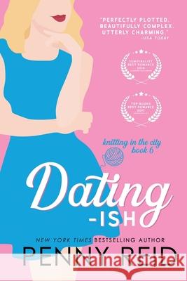 Dating-ish Reid, Penny 9781942874232 Cipher-Naught