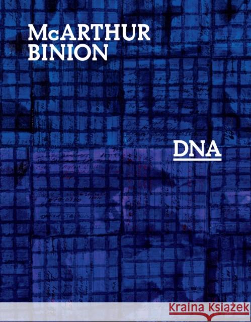 McArthur Binion: DNA McArthur Binion 9781942884828