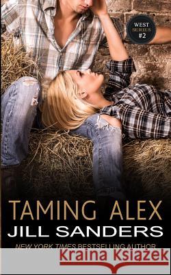 Taming Alex Jill Sanders 9781942896470