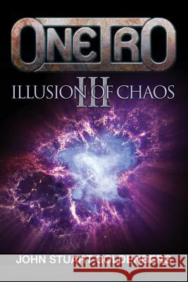 Oneiro III - Illusion of Chaos John Stuart Goldenberg 9781942899594