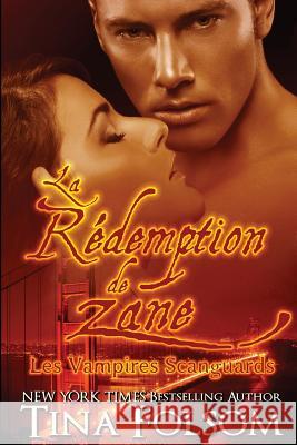 La rédemption de Zane Folsom, Tina 9781942906698 Duboce Park Press