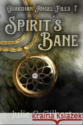 Spirit's Bane Julie C. Gilbert 9781942921158 Aletheia Pyralis Publishers