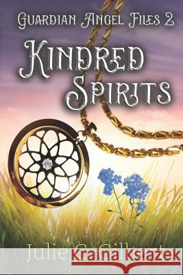 Kindred Spirits Julie C. Gilbert 9781942921257