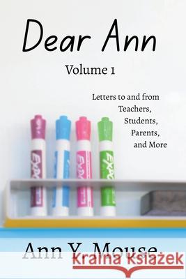 Dear Ann Volume 1 Ann Y. Mouse 9781942921714 Aletheia Pyralis Publishers