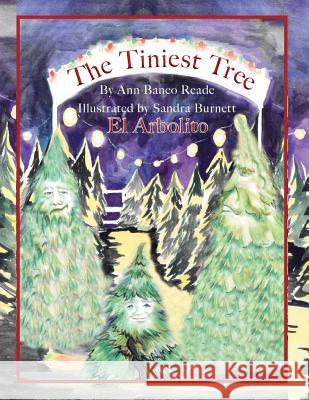 The Tiniest Tree El Arbolito Ann Reade 9781942923138 Owl of Hope