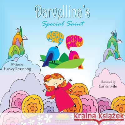 Darvellina's Special Saint, READ ME DRAW ME Brito, Carlos 9781942937012 Go Jolly Books
