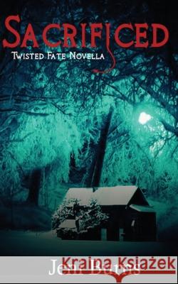 Sacrificed Jeni Burns 9781942964032