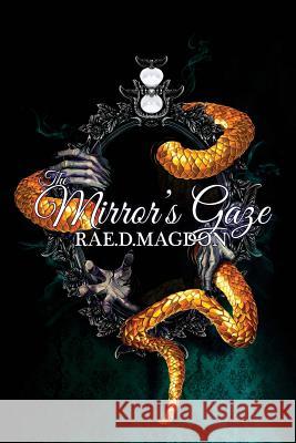 The Mirror's Gaze Rae D. Magdon 9781942976189 Desert Palm Press