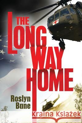 The Long Way Home Roslyn Bane 9781942976516 Desert Palm Press