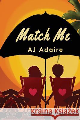 Match Me Aj Adaire 9781942976950 Desert Palm Press