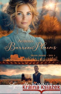 Across Barren Plains Lynnette Bonner 9781942982500