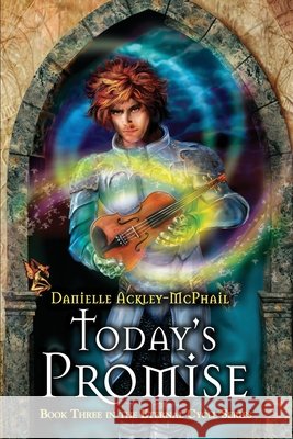Today's Promise Danielle Ackley-McPhail 9781942990598 Paper Phoenix Press